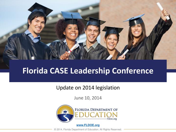 PPT Florida CASE Leadership Conference PowerPoint Presentation, free