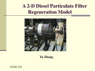 A 2-D Diesel Particulate Filter Regeneration Model