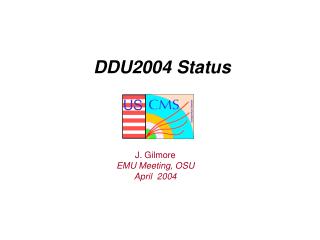 DDU2004 Status