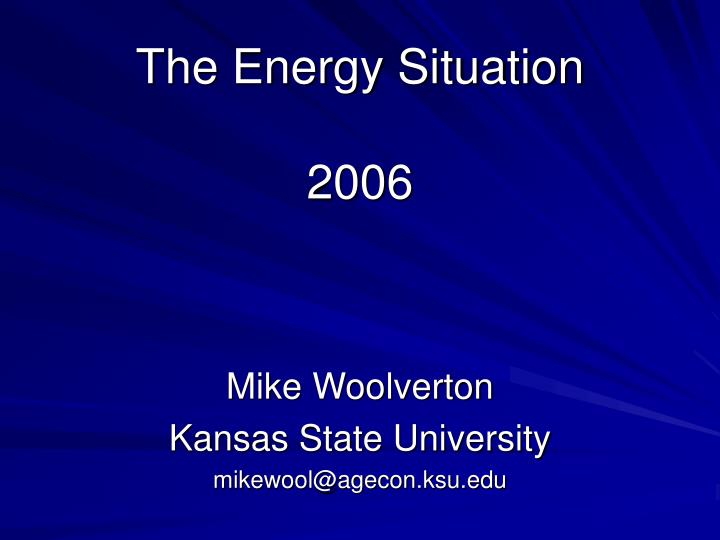 the energy situation 2006