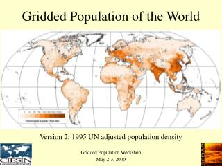 Gridded Population of the World