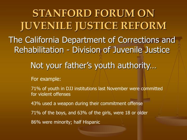 stanford forum on juvenile justice reform
