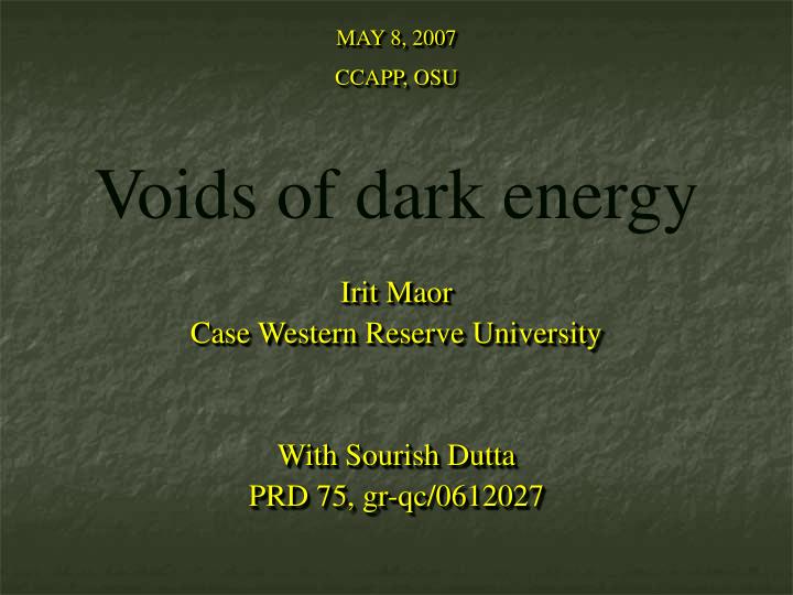 voids of dark energy