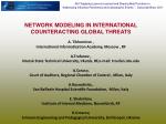 Enhancing Global Threat Response through Effective Network Modeling and Collaboration - slide 1