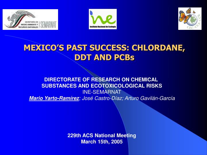 m exico s past success chlordane ddt and pcbs