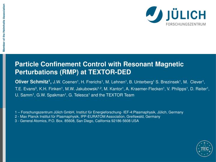 particle confinement control with resonant magnetic perturbations rmp at textor ded