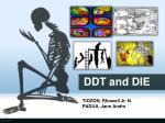 DDT and DIE - slide 1