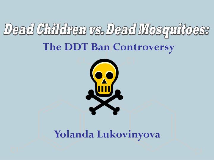 the ddt ban controversy