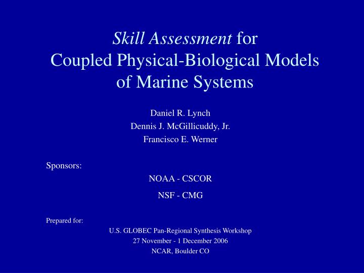 skill assessment for coupled physical biological models of marine systems