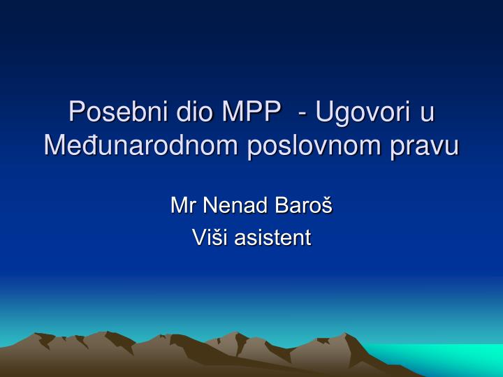 posebni dio mpp ugovori u me unarodnom poslovnom pravu