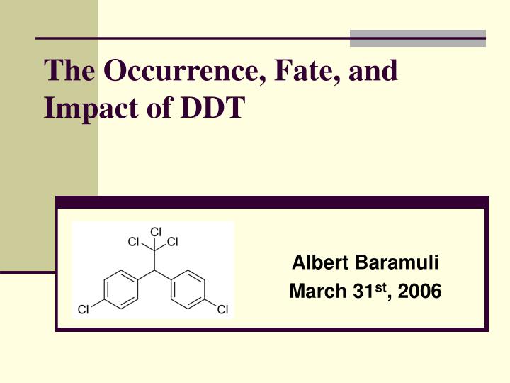 the occurrence fate and impact of ddt