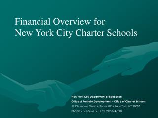 Financial Overview for 			 New York City Charter Schools
