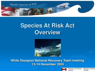 Species At Risk Act Overview