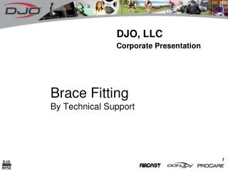 Brace Fitting By Technical Support
