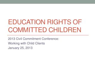 Education rights of committed children