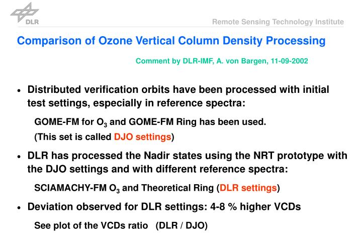 comparison of ozone vertical column density processing