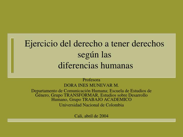 ejercicio del derecho a tener derechos seg n las diferencias humanas