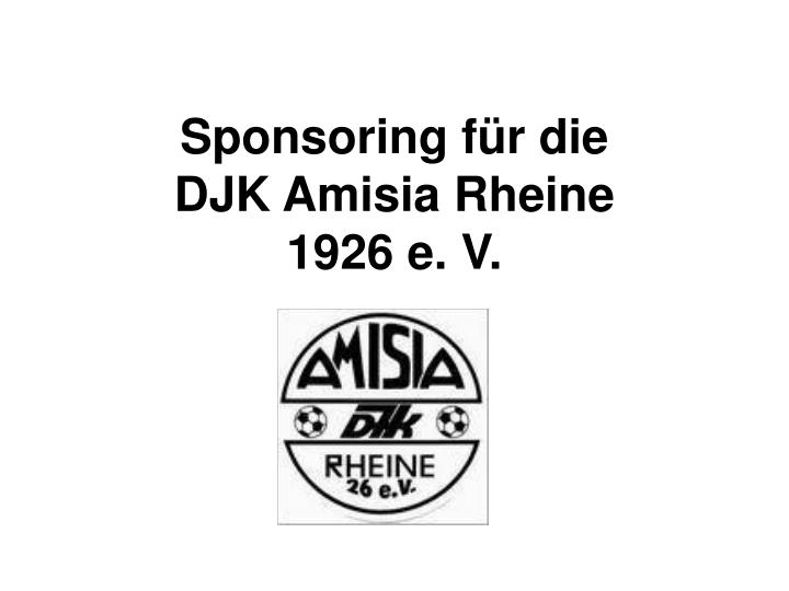 sponsoring f r die djk amisia rheine 1926 e v