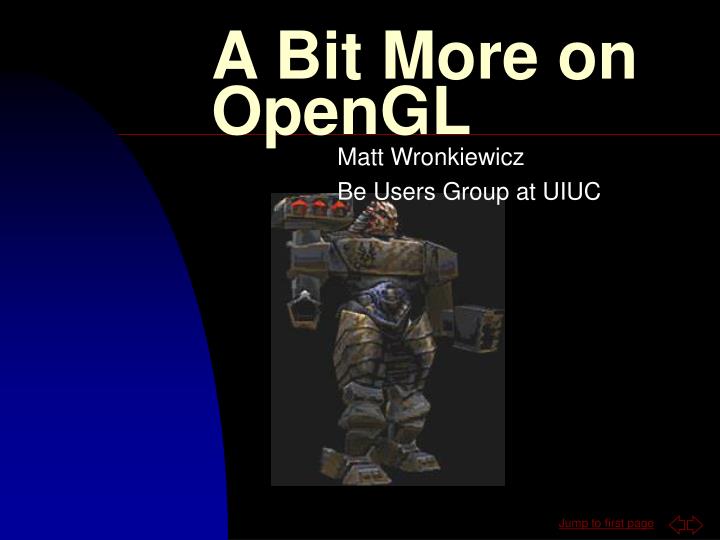 a bit more on opengl