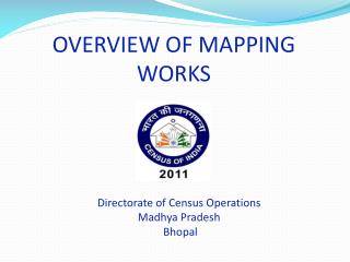 OVERVIEW OF MAPPING WORKS