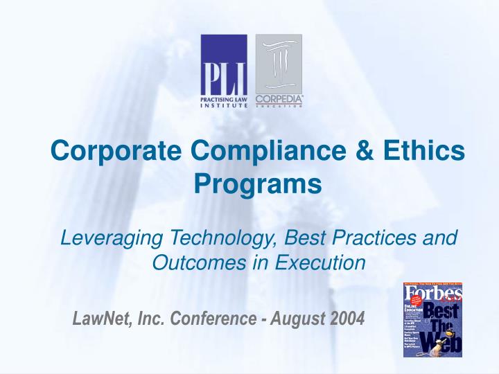 corporate compliance ethics programs leveraging technology best practices and outcomes in execution