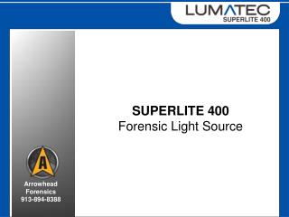 SUPERLITE 400 Forensic Light Source