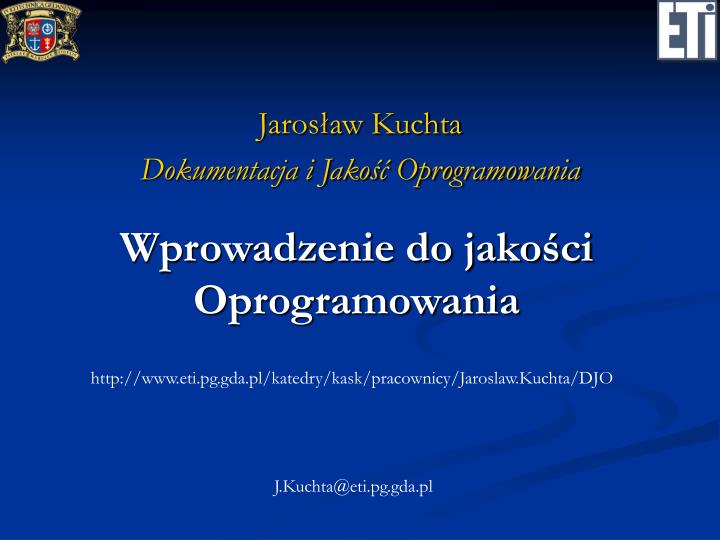 jaros aw kuchta dokumentacja i jako oprogramowania