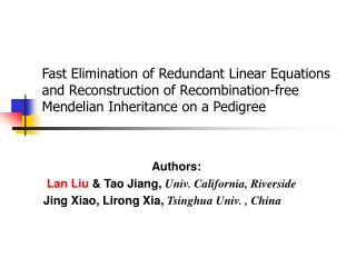 Authors: Lan Liu &amp; Tao Jiang, Univ. California, Riverside