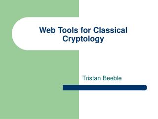 Web Tools for Classical Cryptology