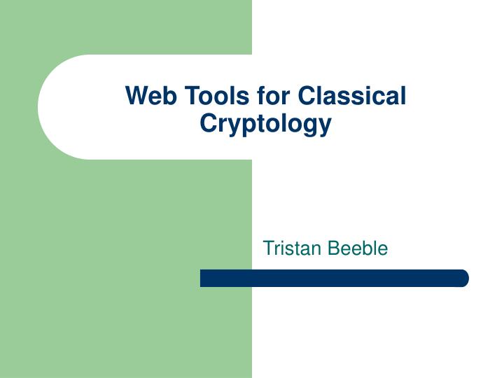 web tools for classical cryptology