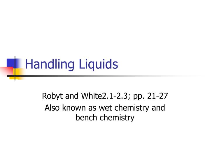handling liquids