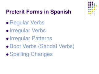 Preterit Forms in Spanish