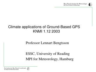 Climate applications of Ground-Based GPS KNMI 1.12 2003