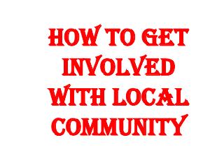 How to Get Involved with Local Community