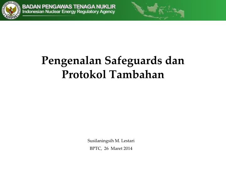 pengenalan safeguards dan protokol tambahan