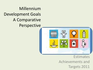 Millennium Development Goals A Comparative Perspective