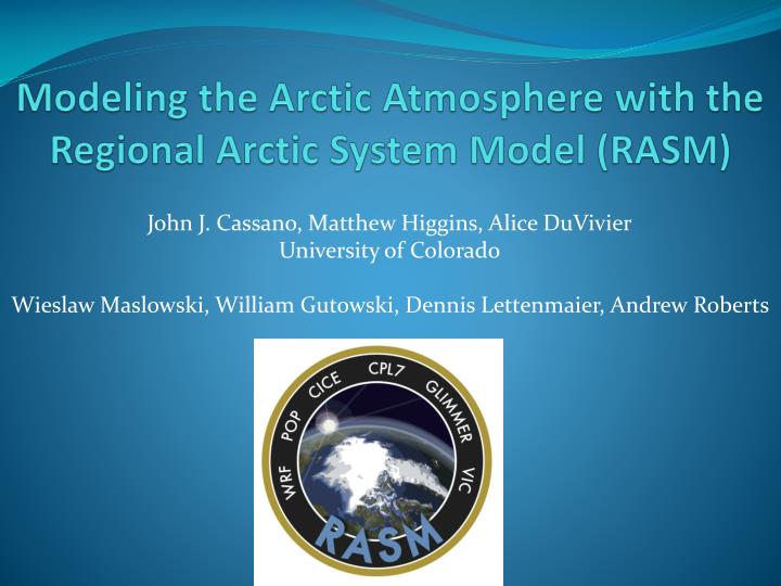 modeling the arctic atmosphere with the regional arctic system model rasm