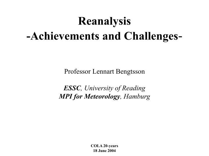 reanalysis achievements and challenges