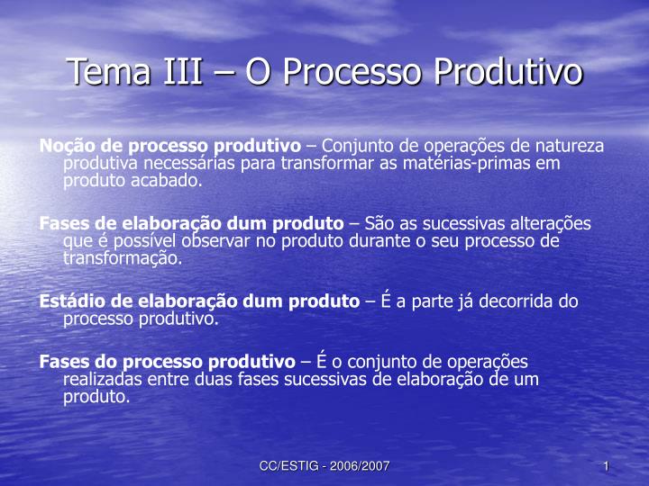 tema iii o processo produtivo