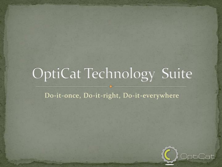opticat technology suite