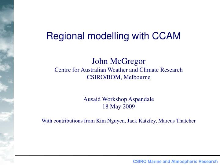 regional modelling with ccam