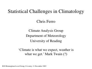 Statistical Challenges in Climatology
