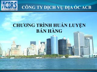 CÔNG TY DỊCH VỤ ĐỊA ỐC ACB