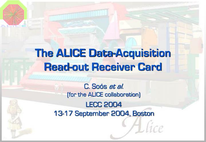 the alice data acquisition read out receiver card