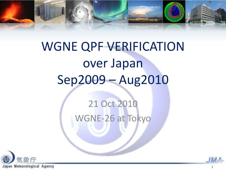 wgne qpf verification over japan sep2009 aug2010