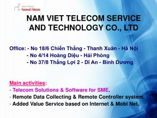 NAM VIET TELECOM SERVICE AND TECHNOLOGY CO., LTD