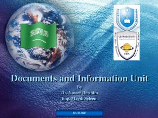 Documents and Information Unit By Dr. Yasser Ibrahim Eng. Magdi Seleem