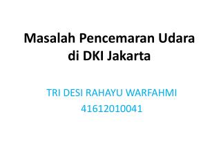 masalah pencemaran udara di dki jakarta