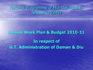 National Programme of Mid-Day Meal In Schools (MDMS)