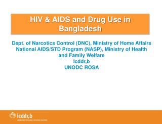 HIV &amp; AIDS and Drug Use in Bangladesh